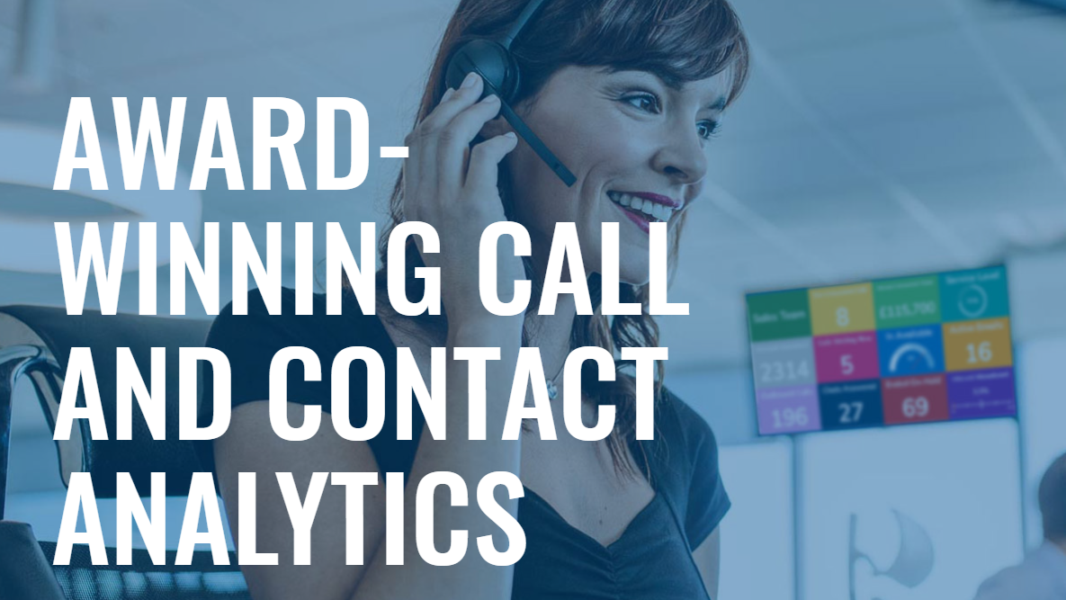 Award winning call and contact analytics